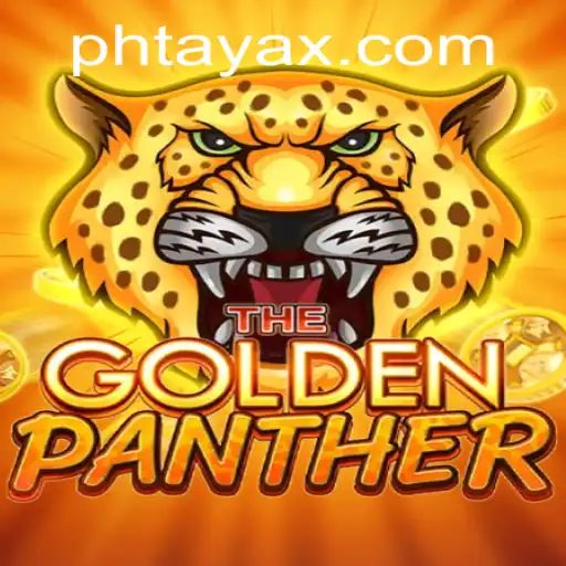 Discover the Thrill of GOLDENPANTHER: PHTaya's Latest Gaming Sensation
