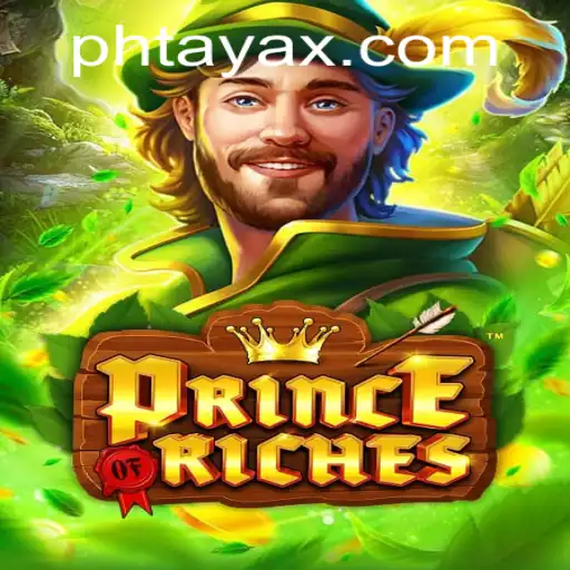 Discover the Exciting World of PrinceOfRiches and Unlock the Secrets of PHTaya