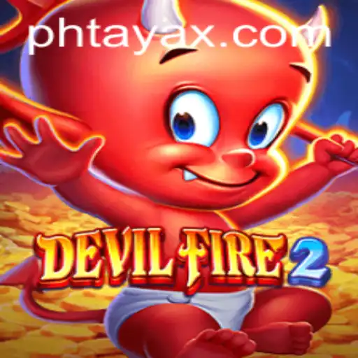 Discovering the Thrills of DevilFire2: The Ultimate Gaming Adventure