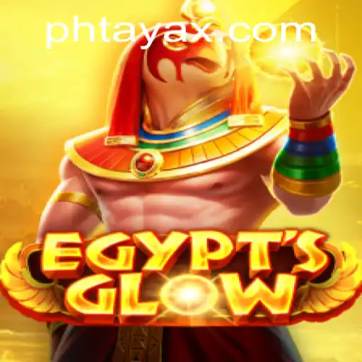 Discover the Mystical World of EgyptsGlow: Illuminate Your Gaming Experience with PHTaya