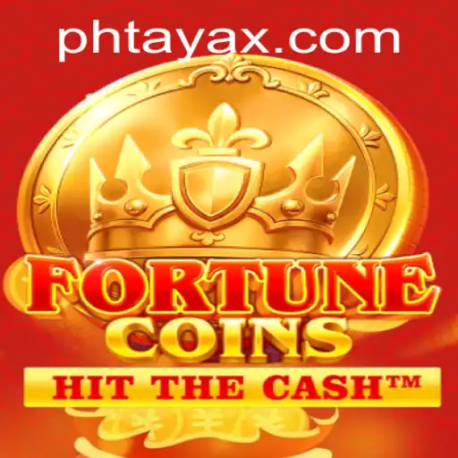 Exploring the World of FortuneCoins: A Comprehensive Guide to PHTaya