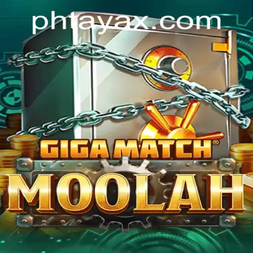 Discover GigaMatchMoolah: An Immersive Gaming Experience with PHTaya