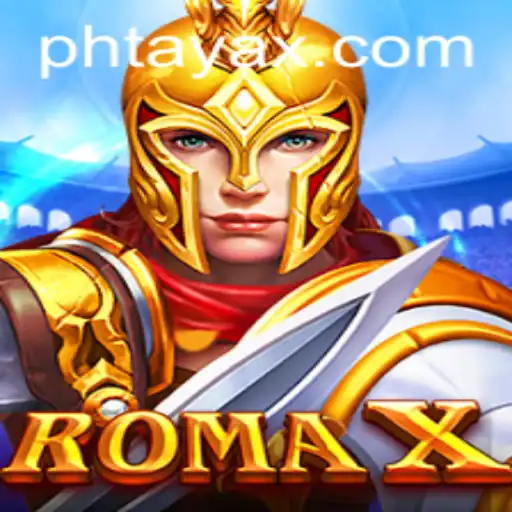 Exploring the Dynamic World of RomaX and the Strategic Depth of PHTaya