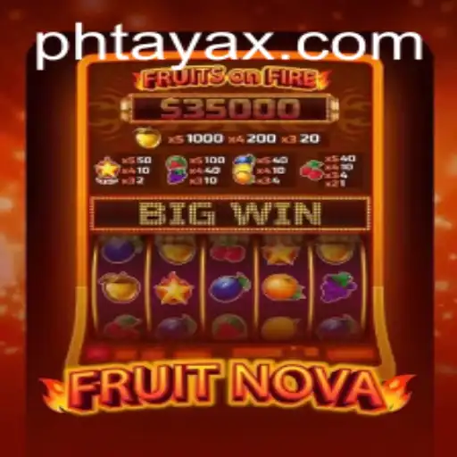 Exploring the Enchanting World of FruitNova: A New Era in Gaming with PHTaya
