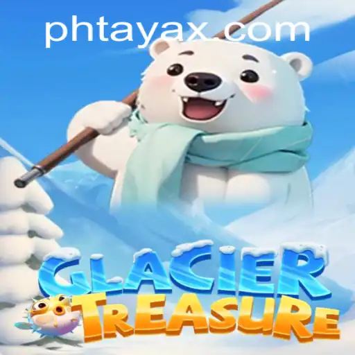 Discovering the Frosty Realm of GlacierTreasure with the Strategic Keyword PHTaya