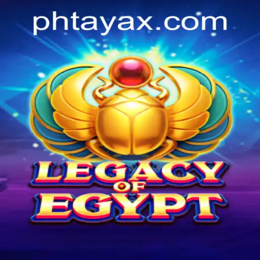 Legacy of Egypt: Unveiling the Mystical World of PHTaya