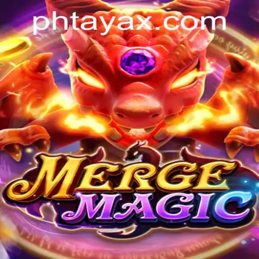 Dive into the Enchanting World of MERGEMAGIC with PHTaya