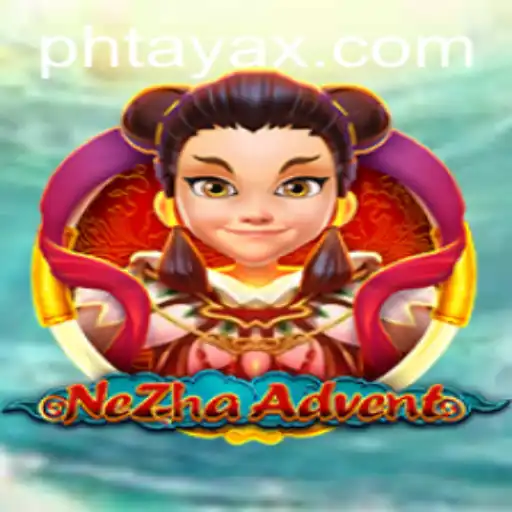 Dive Into NeZhaAdvent: The Ultimate Exploration Game of PHTaya