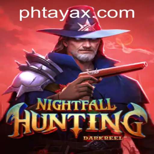 An In-Depth Look at NightfallHunting and the Thrill of PHTaya