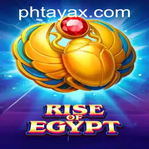 Explore the Enigmatic World of RiseOfEgypt with PHTaya