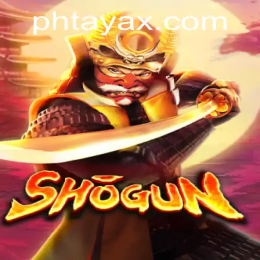 Unveiling the World of Shogun: Strategies, Rules, and the Rising Tide of PHTaya